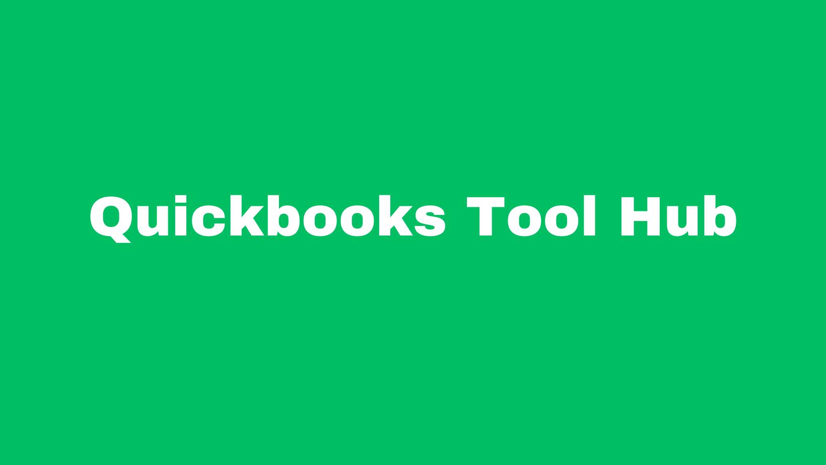 Quickbooks Tool Hub