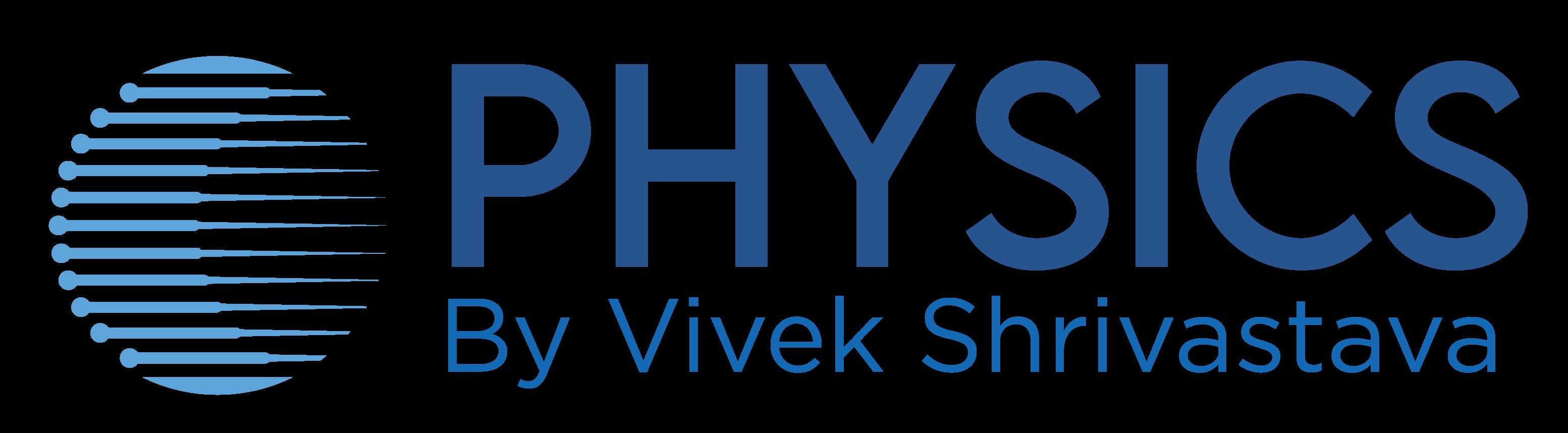 physicsbyvivekshrivastava